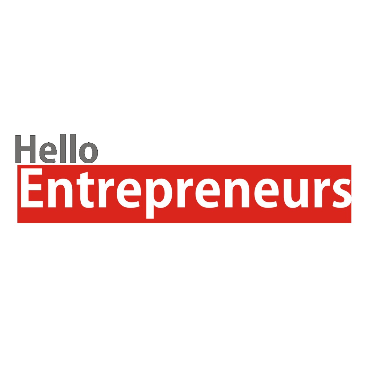 Hello Entrepreneurs