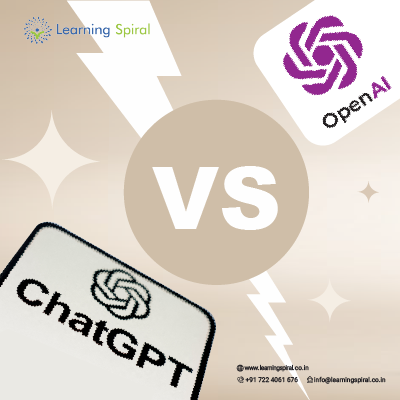 What is the Difference Between OpenAI and ChatGPT? - Learning Spiral Ltd.